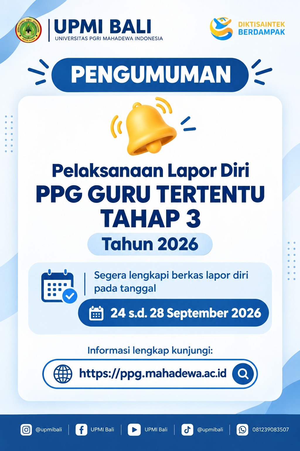 You are currently viewing Lapor Diri PPG bagi Guru Tertentu Periode 3 Tahun 2026 di Universitas PGRI Mahadewa Indonesia